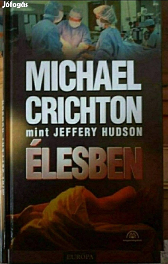 Michael Crichton mint Jeffrey Hudson - Élesben