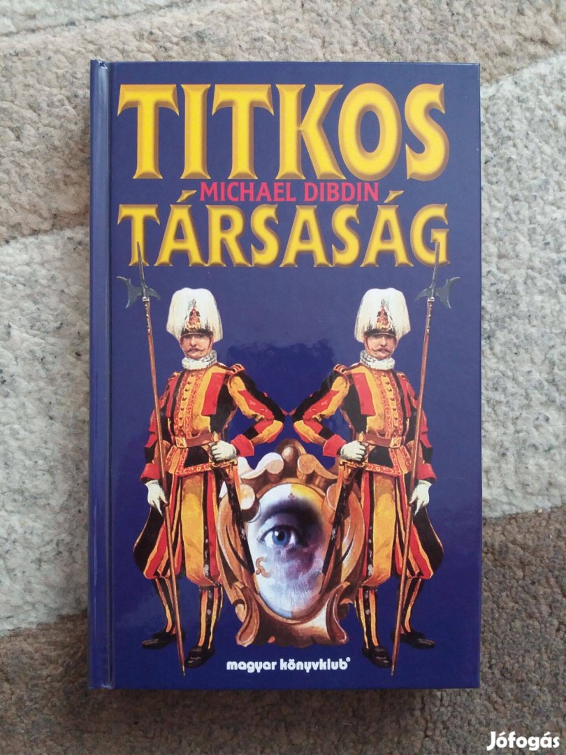 Michael Dibdin: Titkos társaság