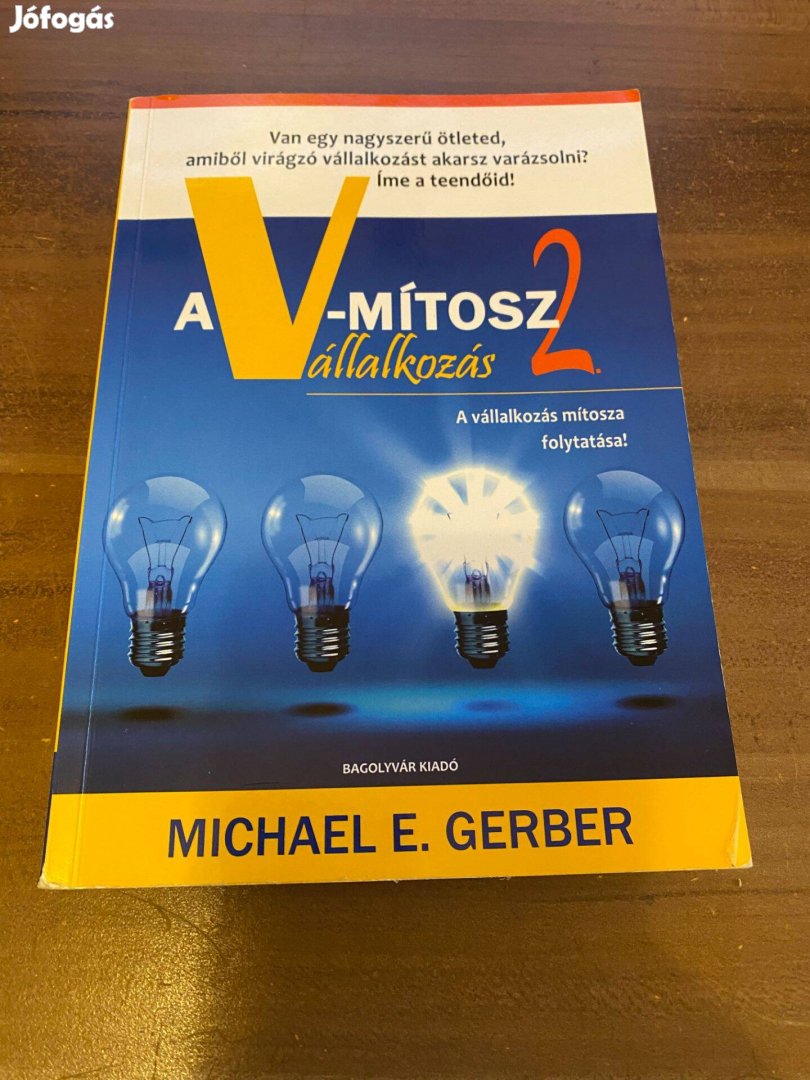 Michael E. Gerber - A V-mítosz Vállalkozás 2