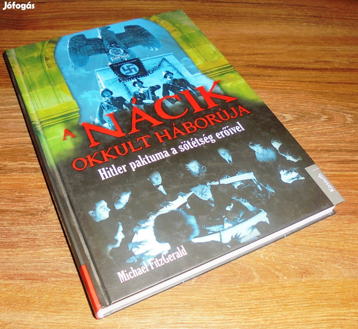 Michael Fitzgerald: A nácik okkult háborúja