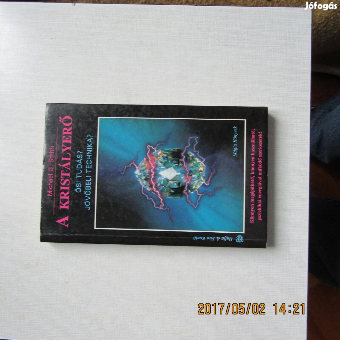 Michael G. Smith A kristályerő