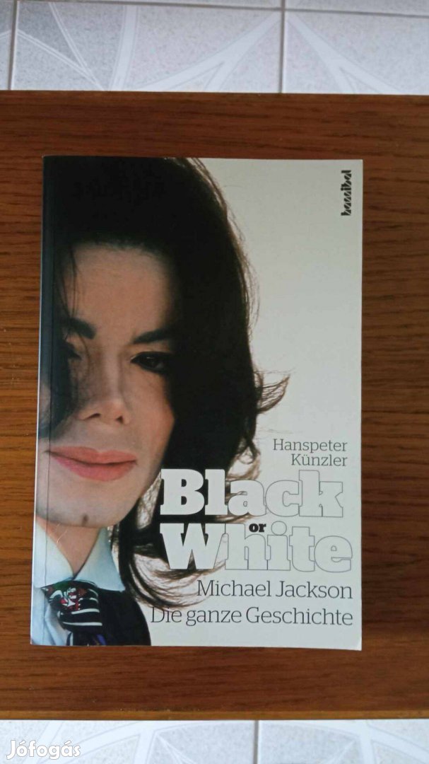 Michael Jackson Black or White német nyelven 1000 Ft