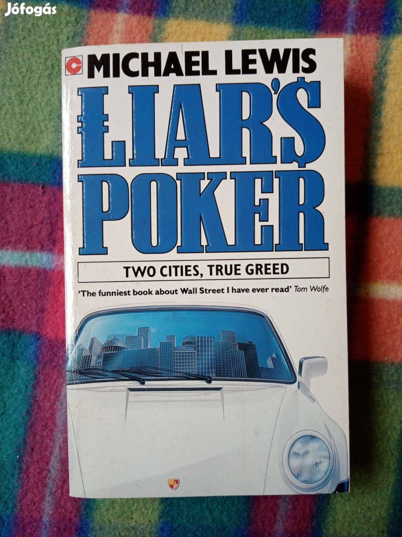 Michael Lewis: Liar's Poker (Brókerpóker)
