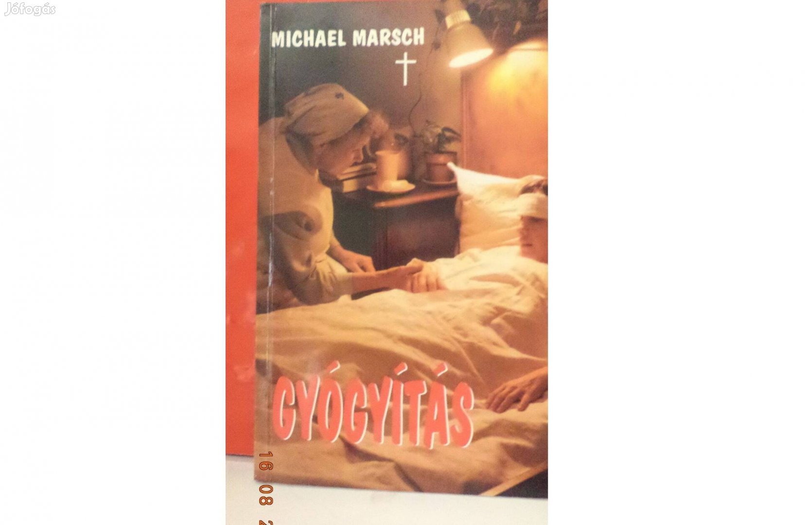 Michael Marsch: Gyógyítás