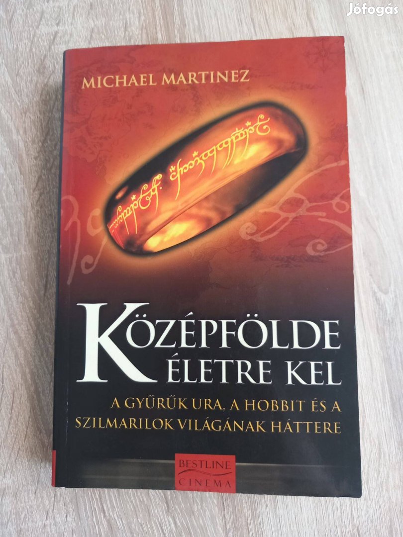 Michael Martinez: Középfölde életre kel - A Gyűrűk Ura