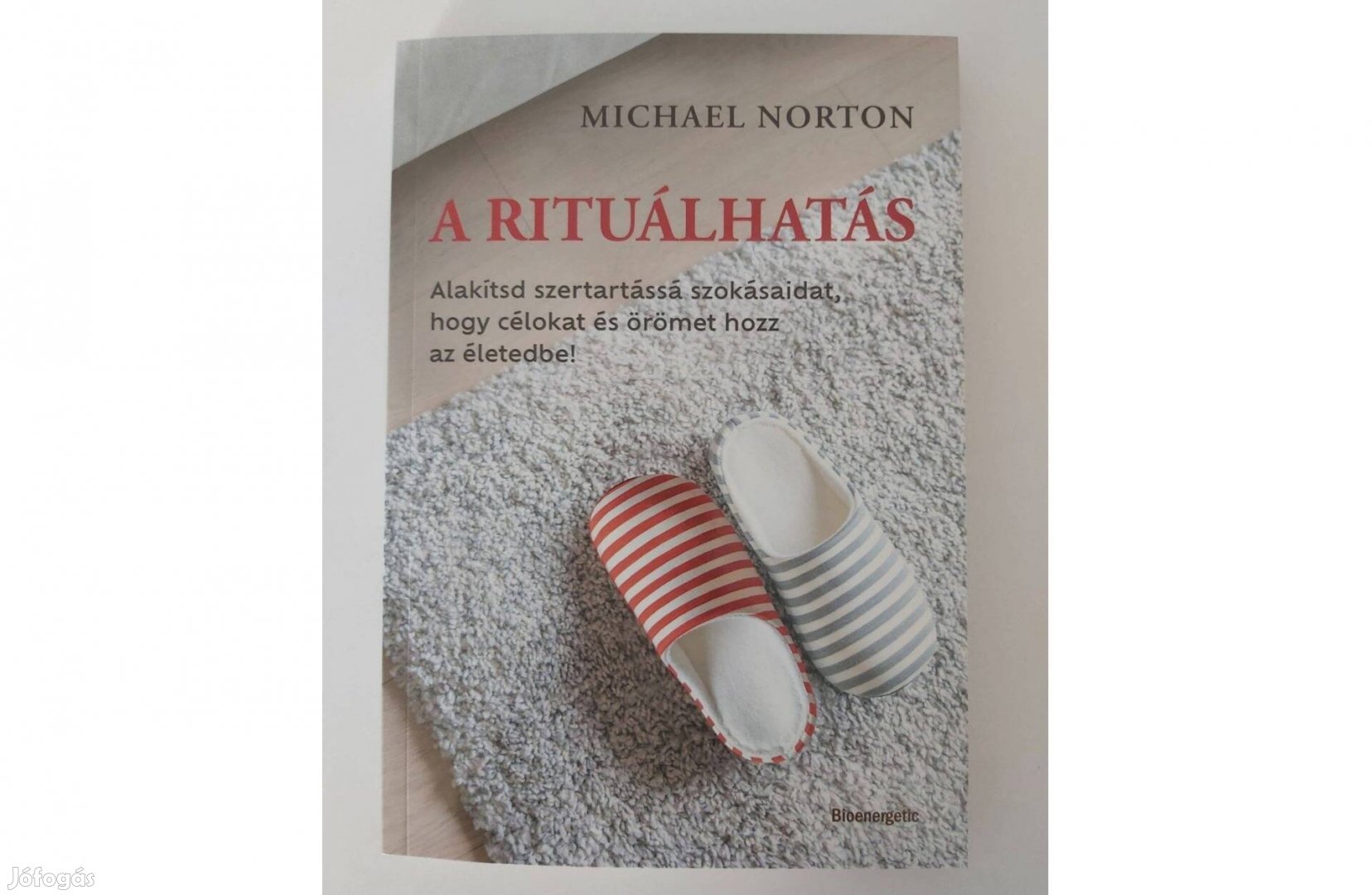 Michael Norton: A rituálhatás