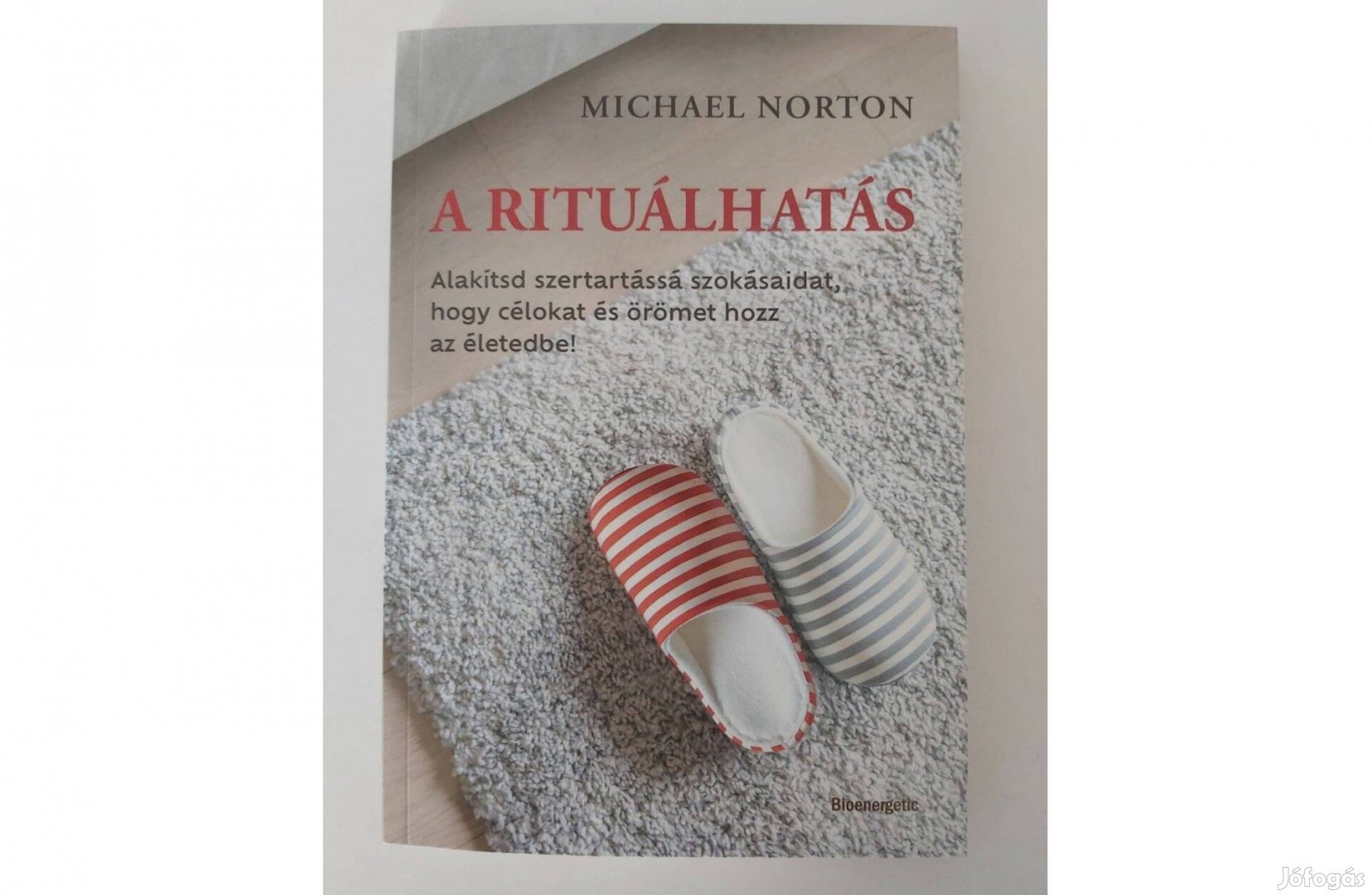 Michael Norton: A rituálhatás