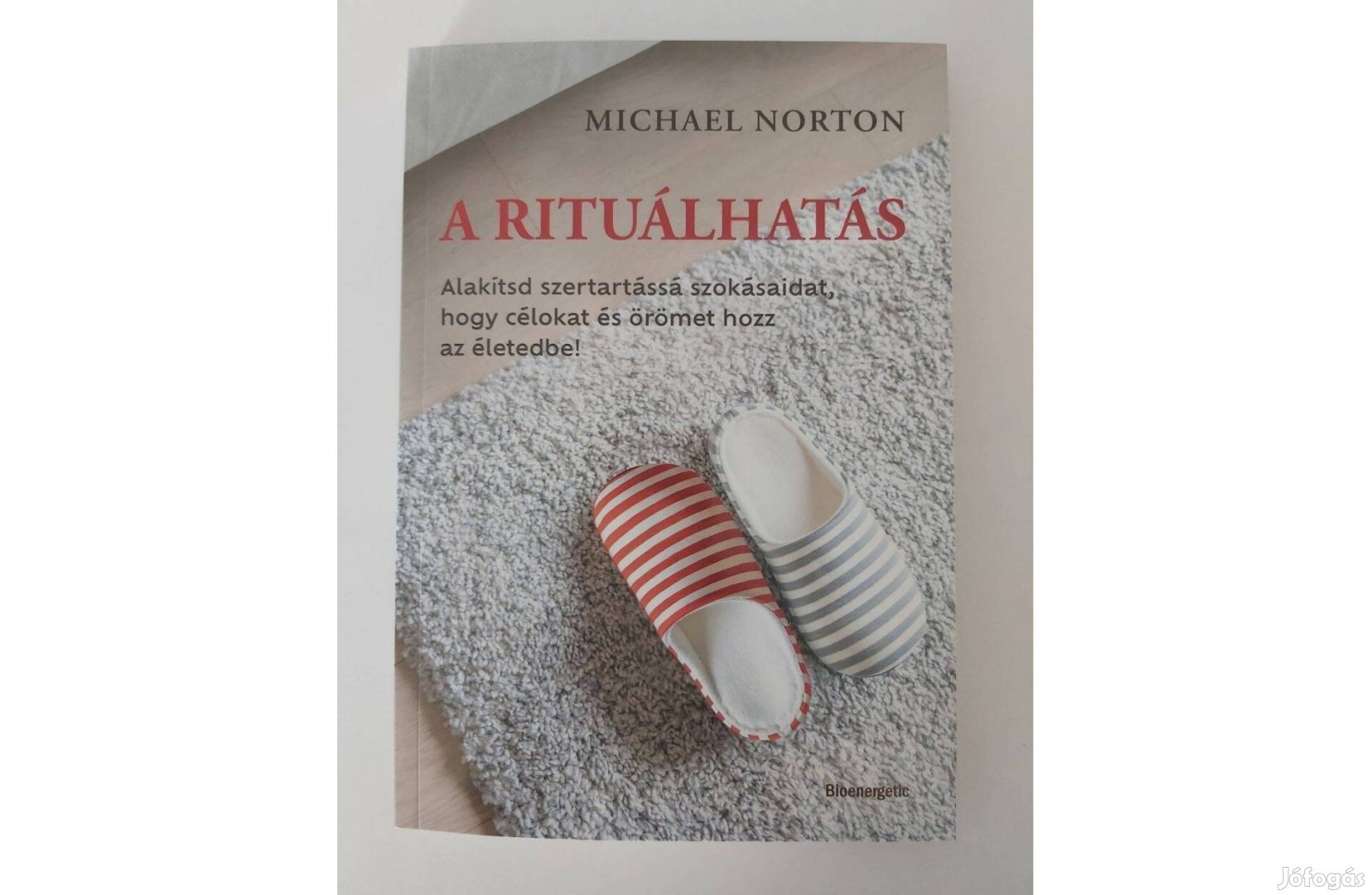 Michael Norton: A rituálhatás