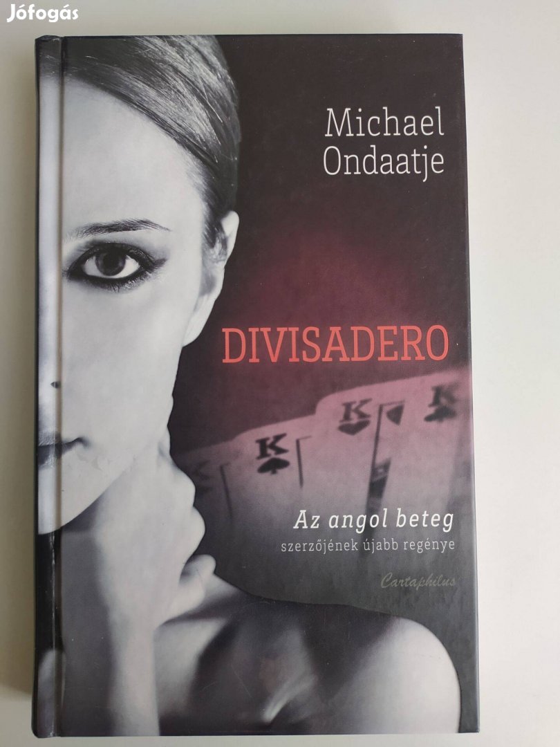 Michael Ondaatje Divisadero (Újszerű, olvasatlan)