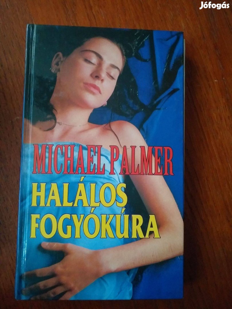 Michael Palmer - Halálos fogyókúra