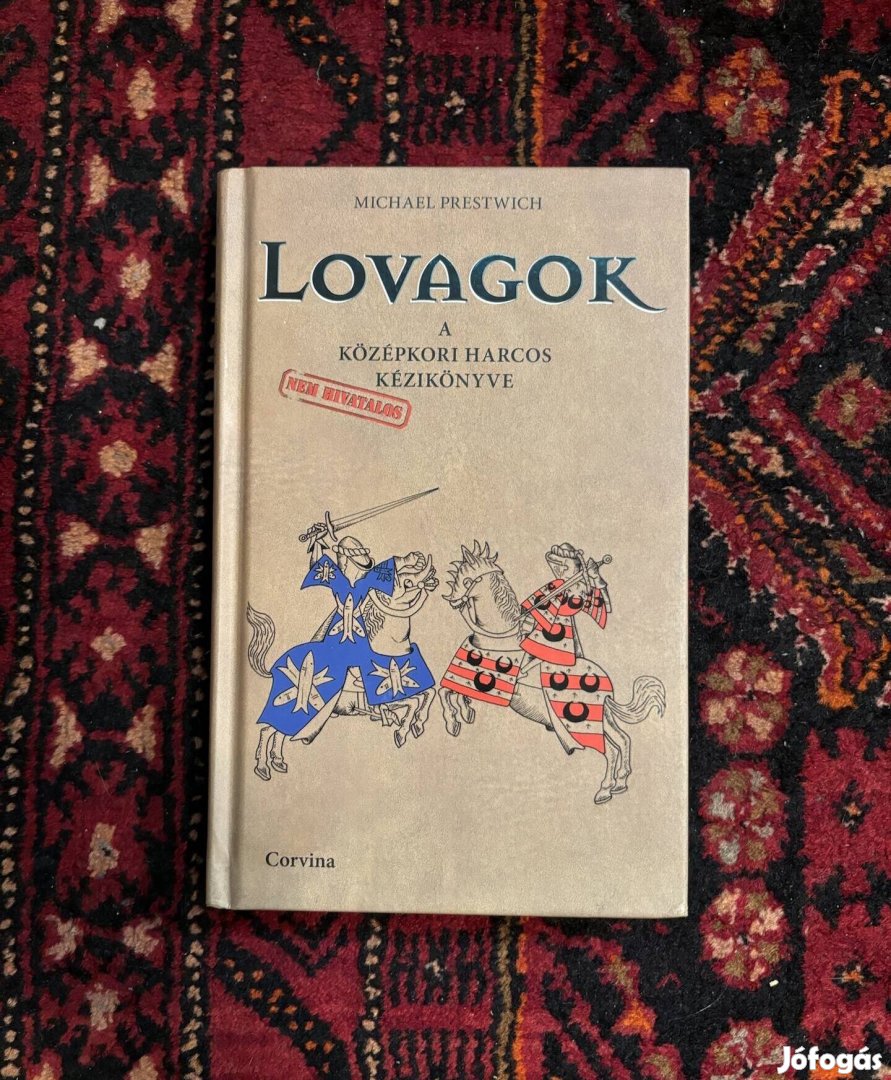 Michael Prestwich: Lovagok