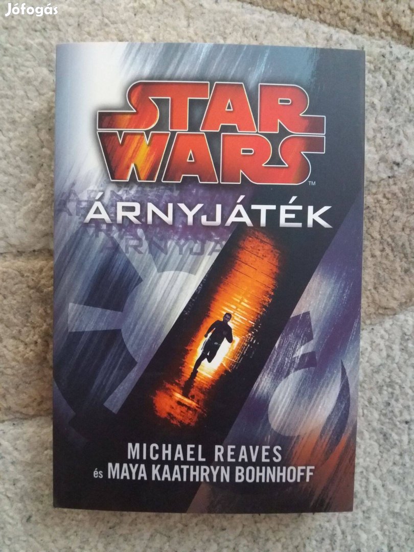 Michael Reaves - Maya Kaathryn Bohnhoff: Árnyjáték (Star Wars)