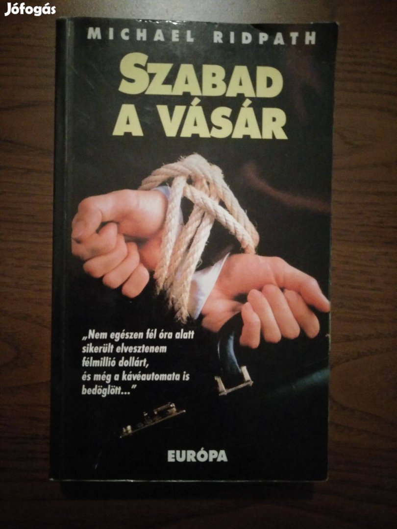 Michael Ridpath - Szabad a vásár