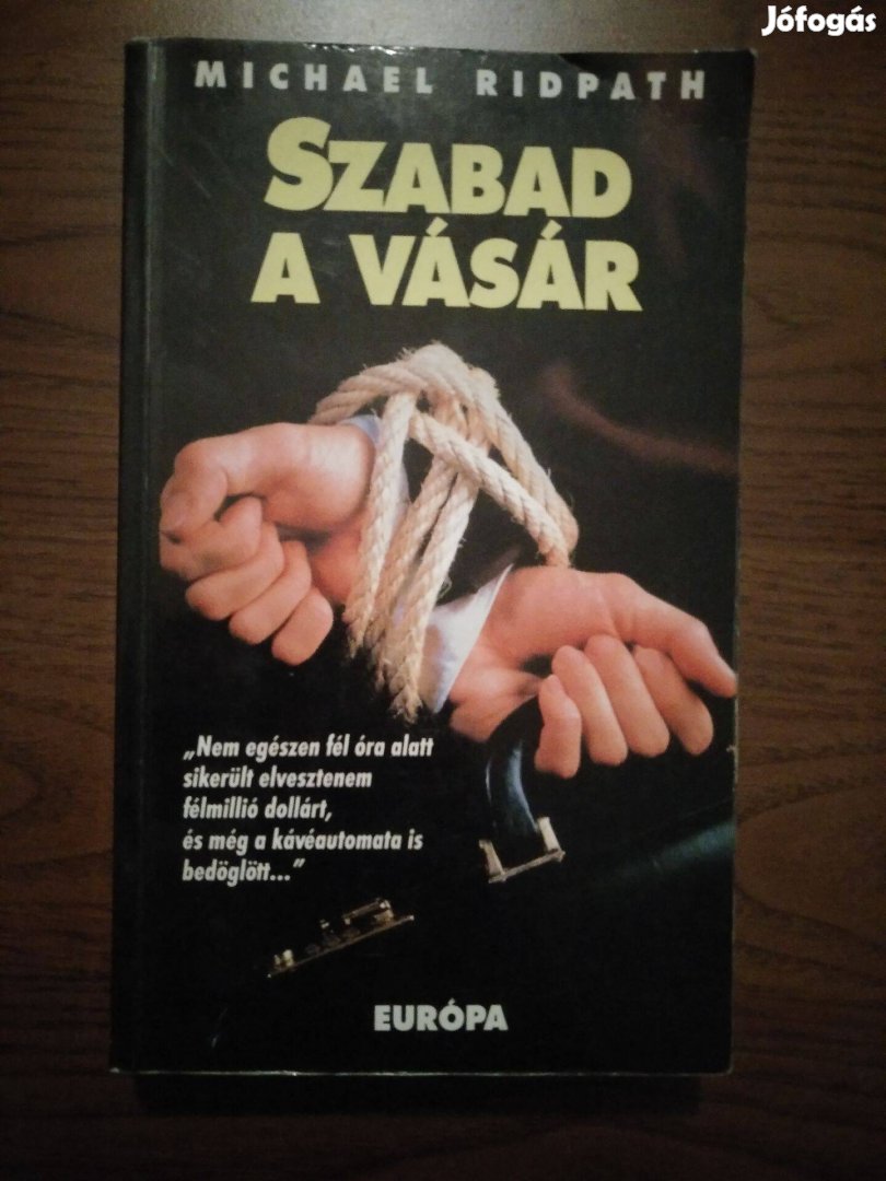 Michael Ridpath - Szabad a vásár