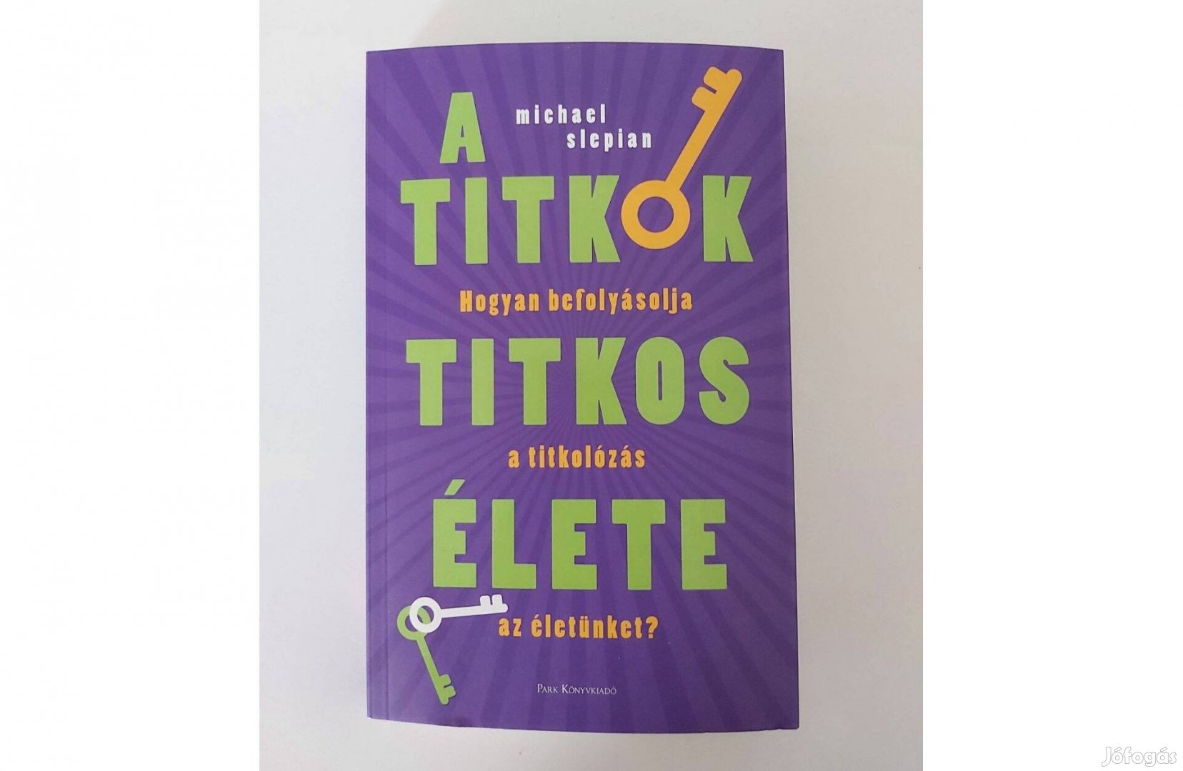 Michael Slepian: A titkok titkos élete