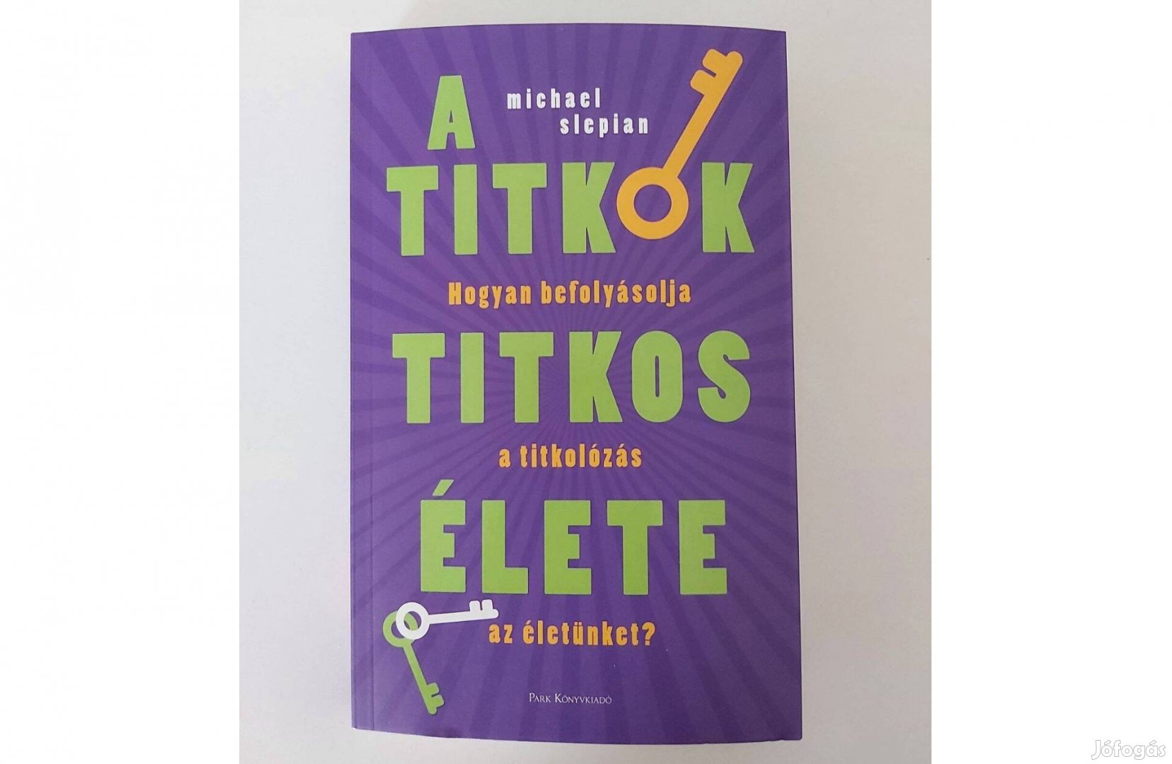 Michael Slepian: A titkok titkos élete