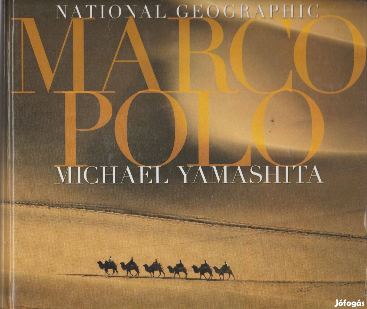 Michael Yamashita: Marco Polo