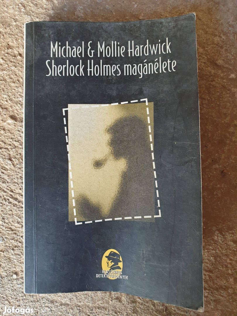 Michael & Mollie Hardwick - Sherlock Holmes magánélete