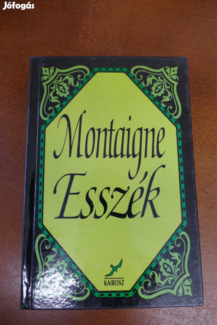 Michel Eyquem de Montaigne : Esszék I