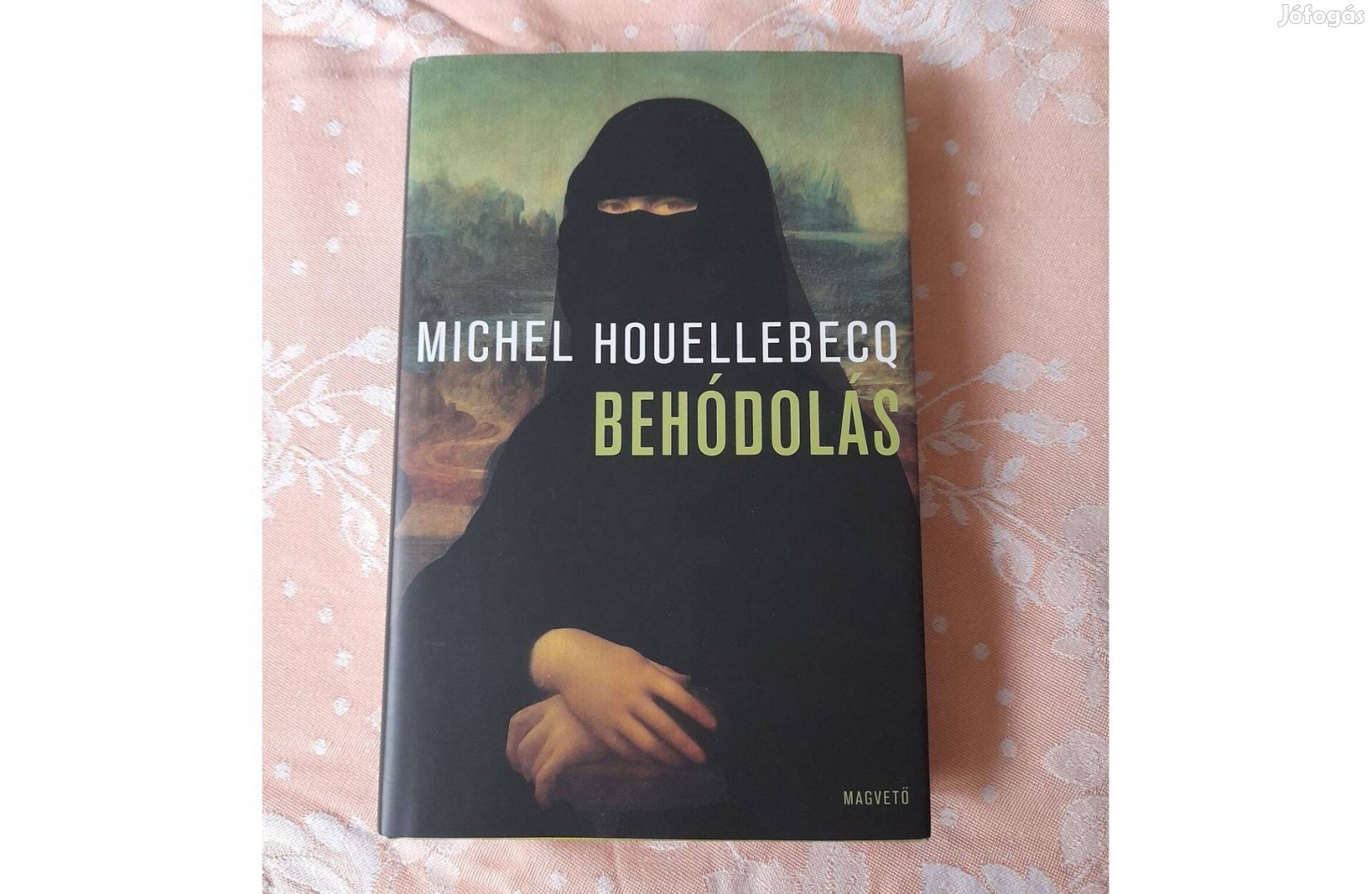 Michel Houellebecq: Behódolás új állapotú