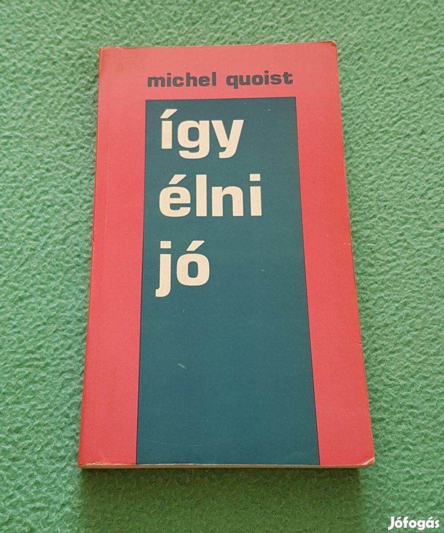 Michel Quoist - Így élni jó könyv