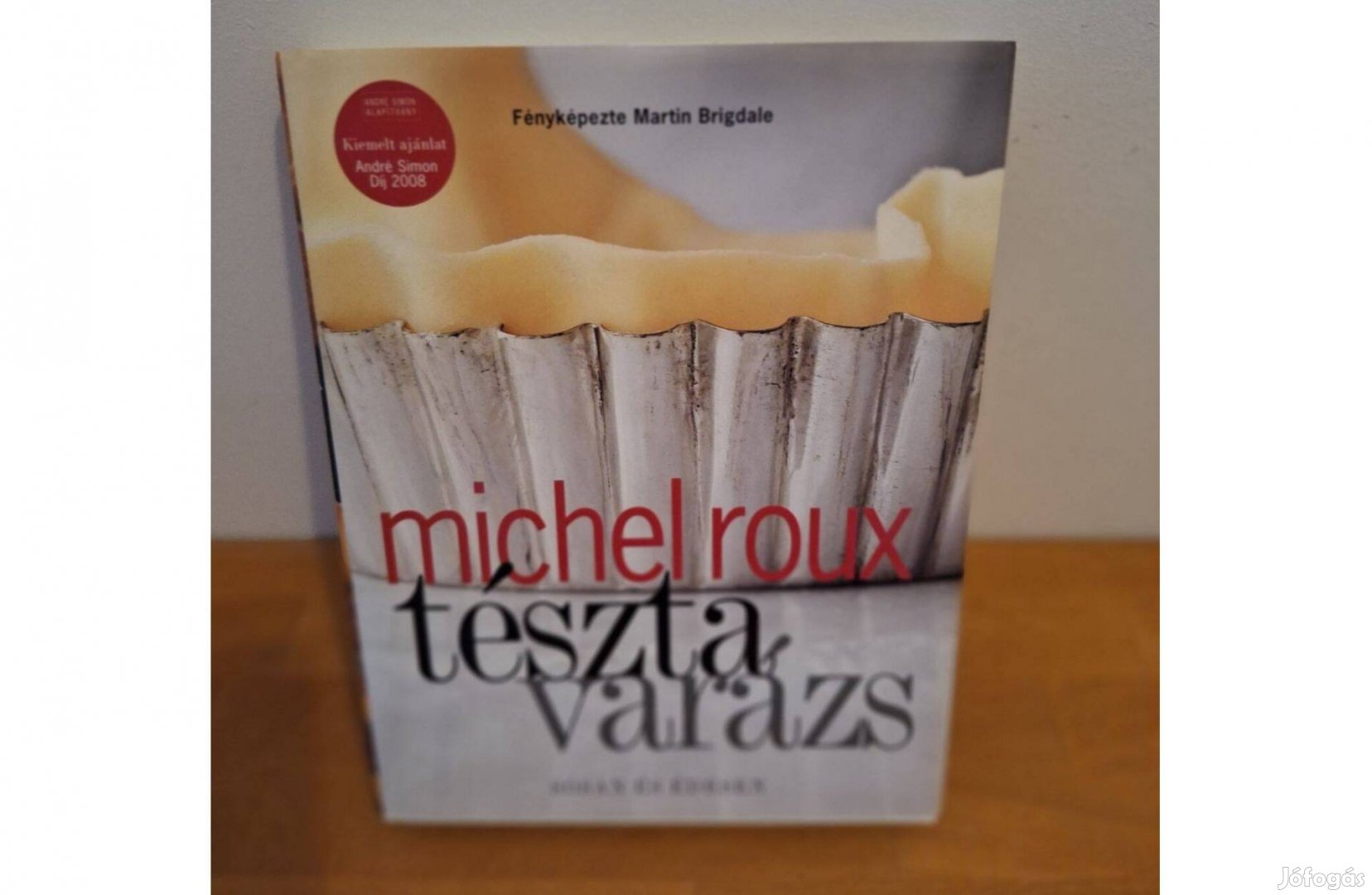 Michel Roux: Tésztavarázs c. könyv