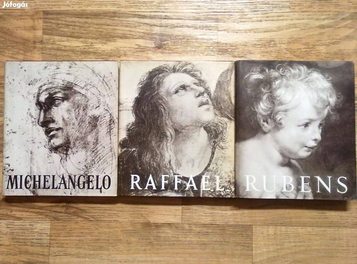 Michelangelo, Raffael, Rubens (A 3 db meseszép könyv együtt 8000 Ft)