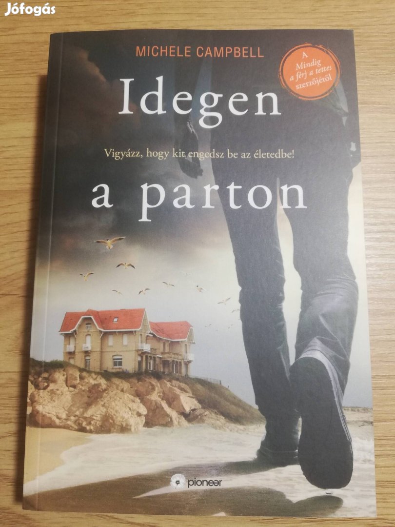 Michele Campbell : Idegen a parton 