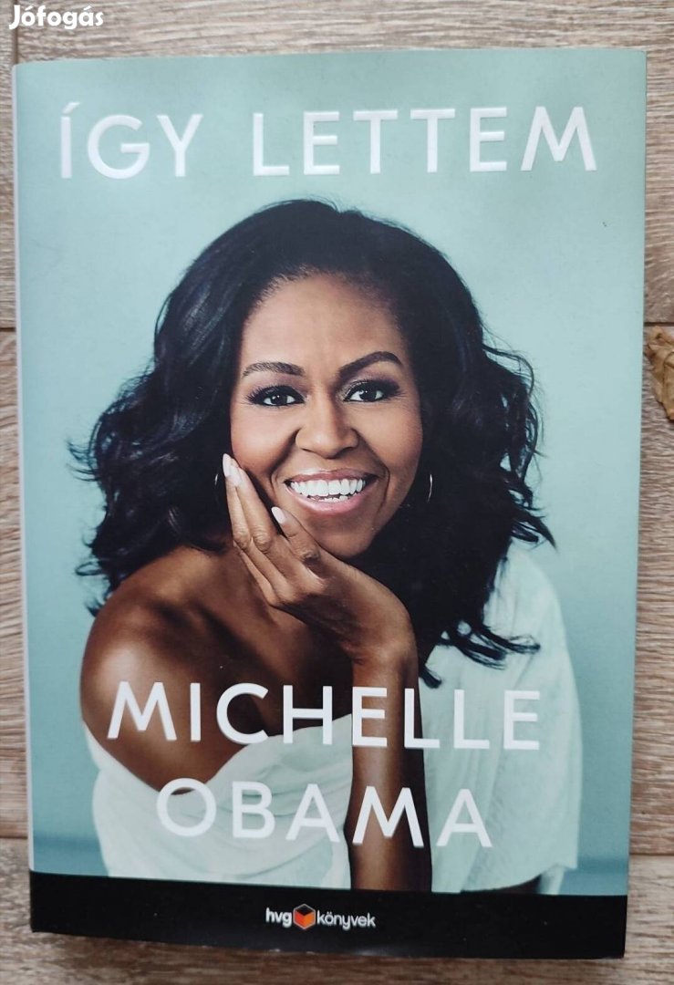 Michelle Obama: Így lettem