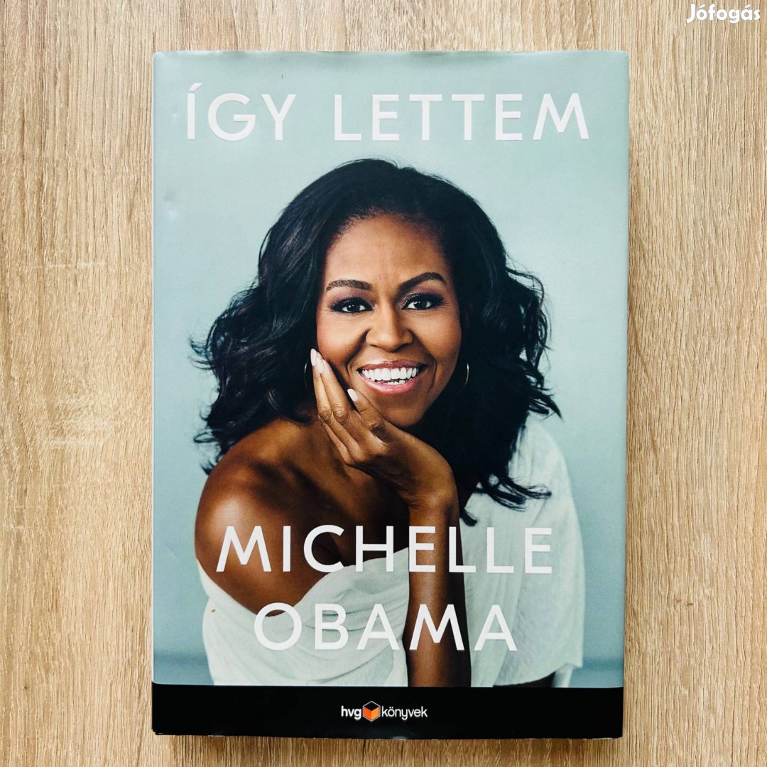 Michelle Obama - Így lettem (HVG)