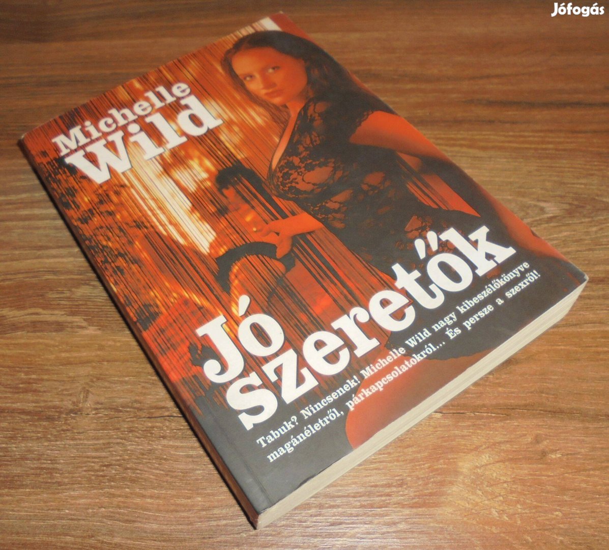 Michelle Wild: Jó szeretők