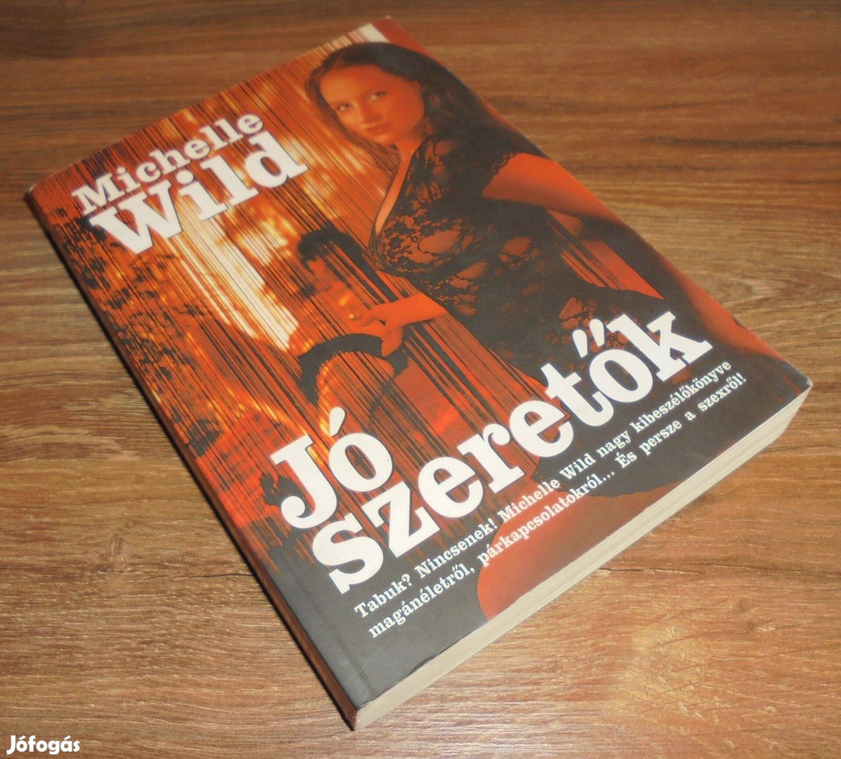 Michelle Wild: Jó szeretők