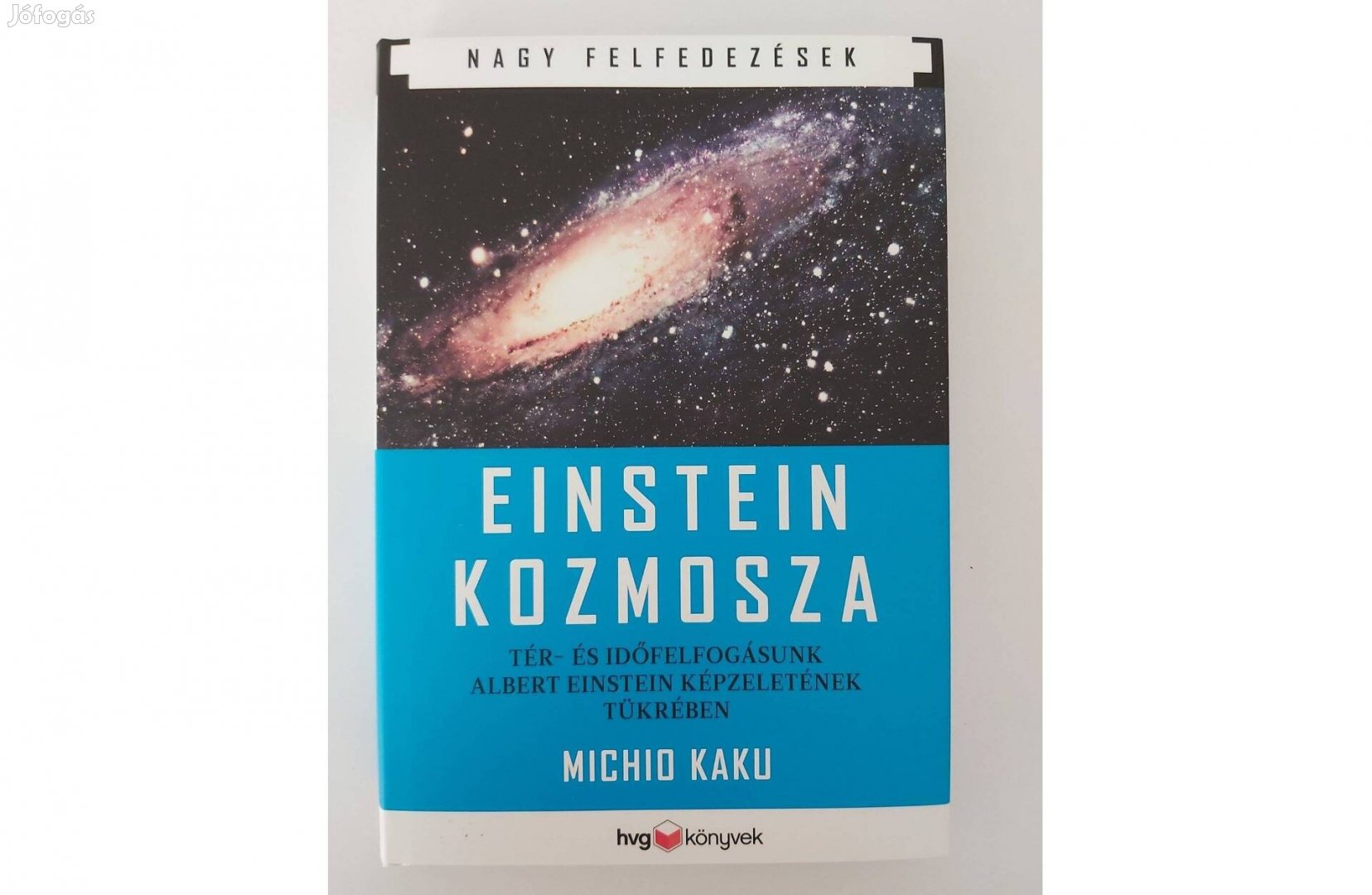 Michio Kaku: Einstein kozmosza