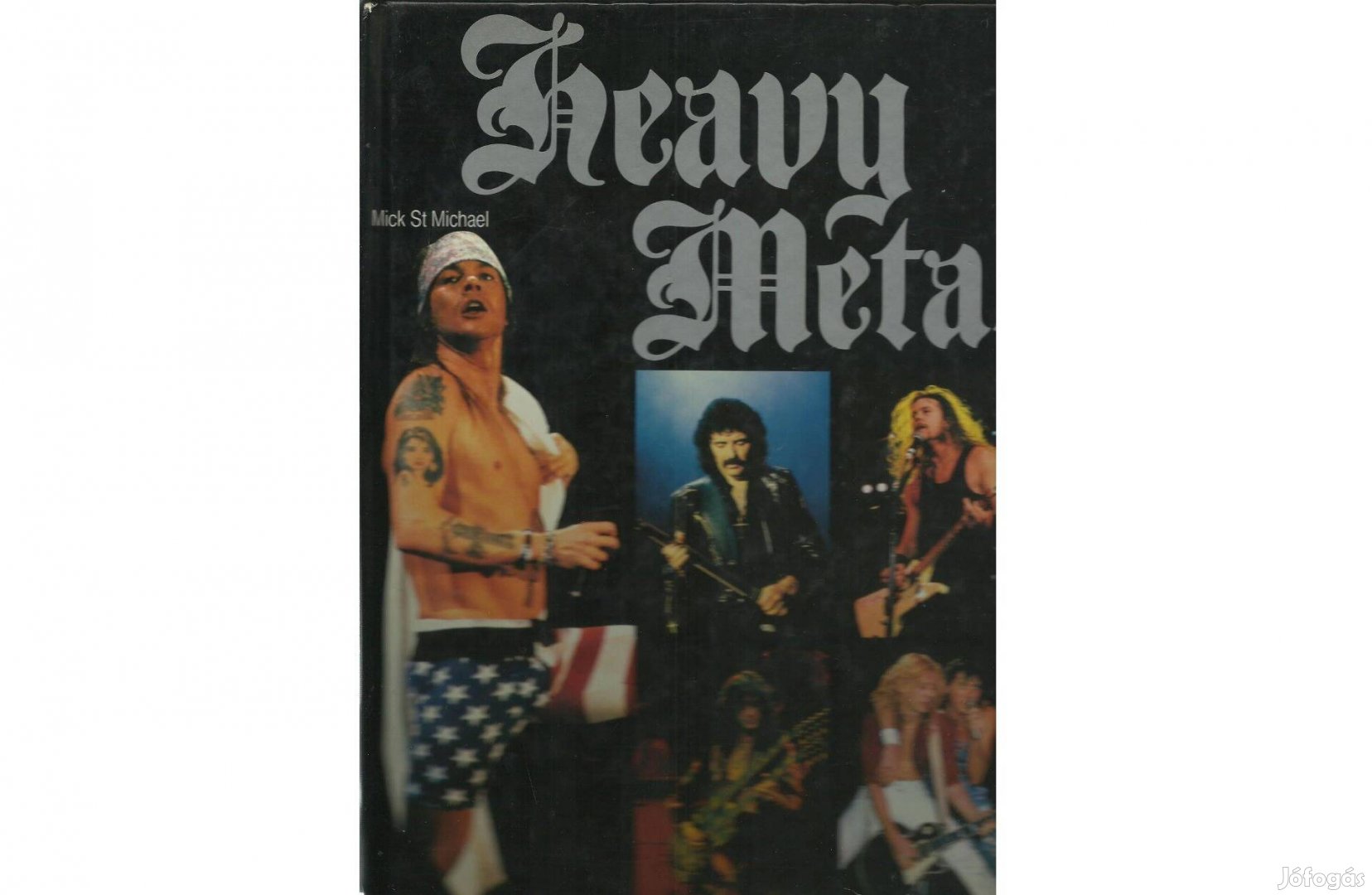Mick St. Michael: Heavy Metal című könyv eladó