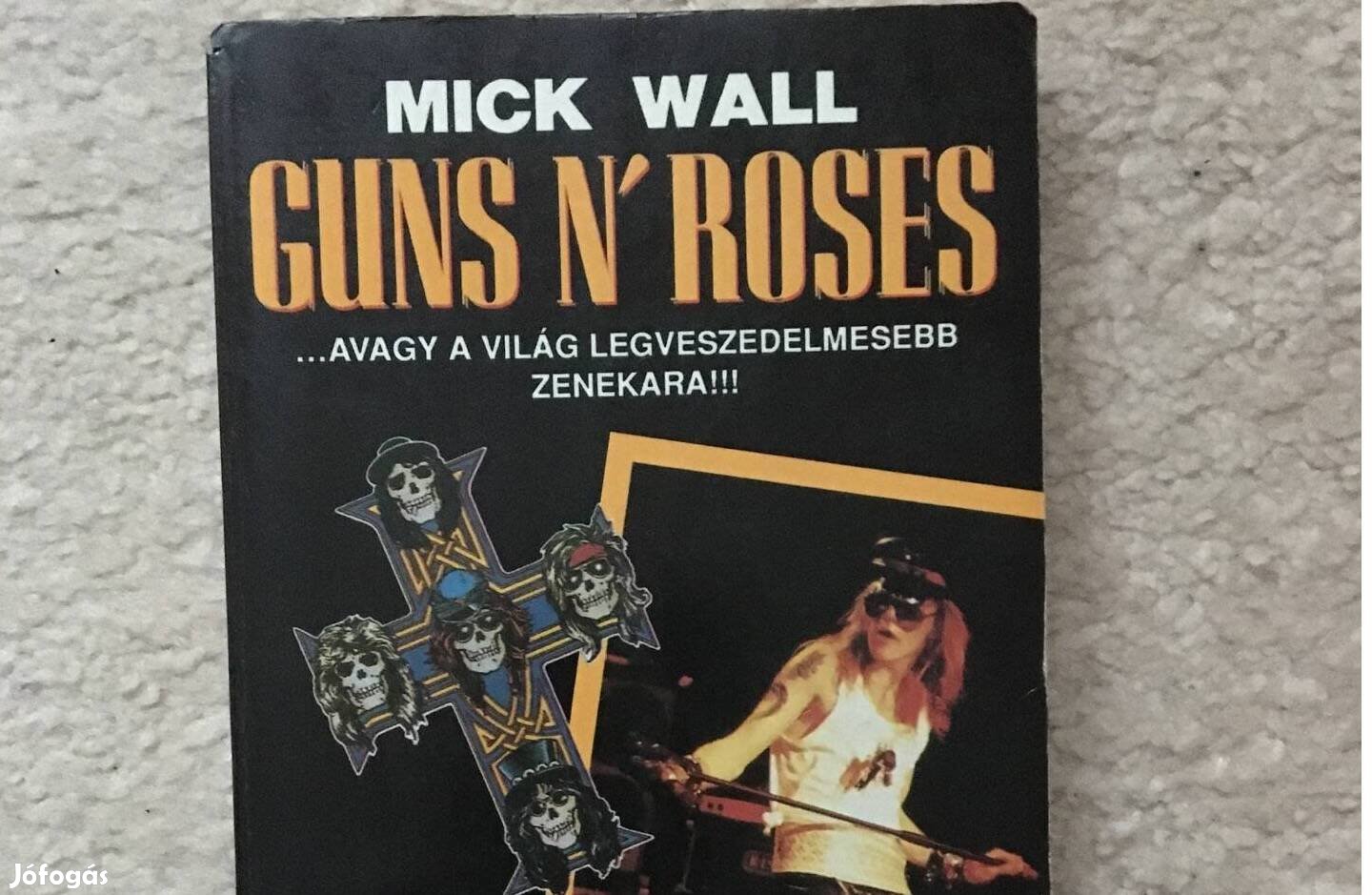 Mick Wall:Guns N Roses könyv