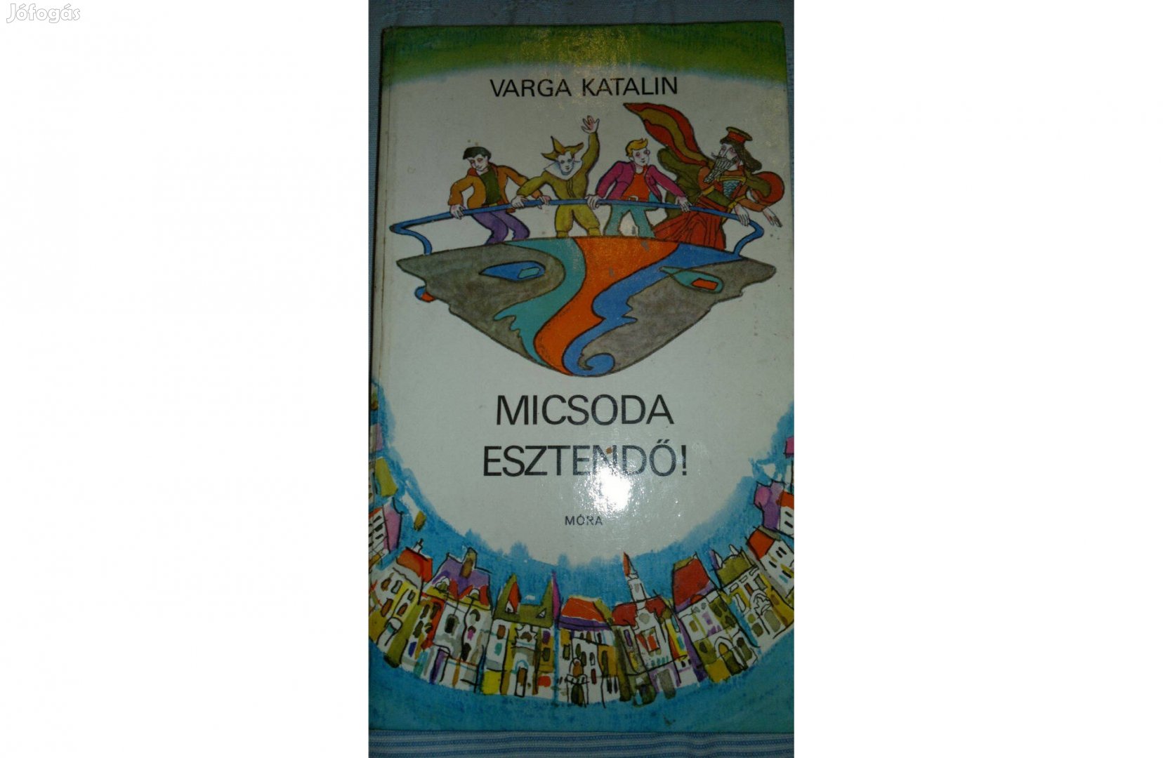 Micsoda esztendő! Varga Katalin 1975