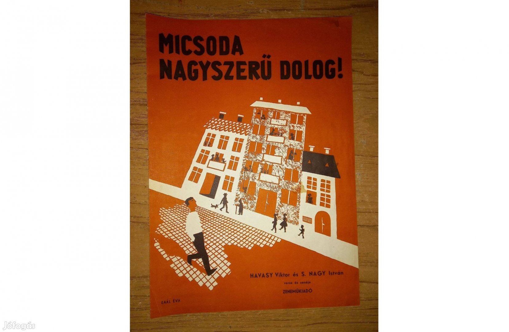 Micsoda nagyszerű dolog! 1961 régi kotta