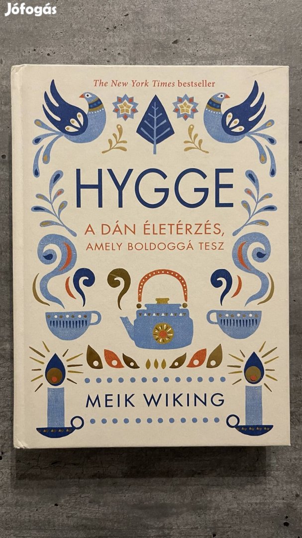 Miek Wiking: Hygge, a dán életérzés 4.000,- 