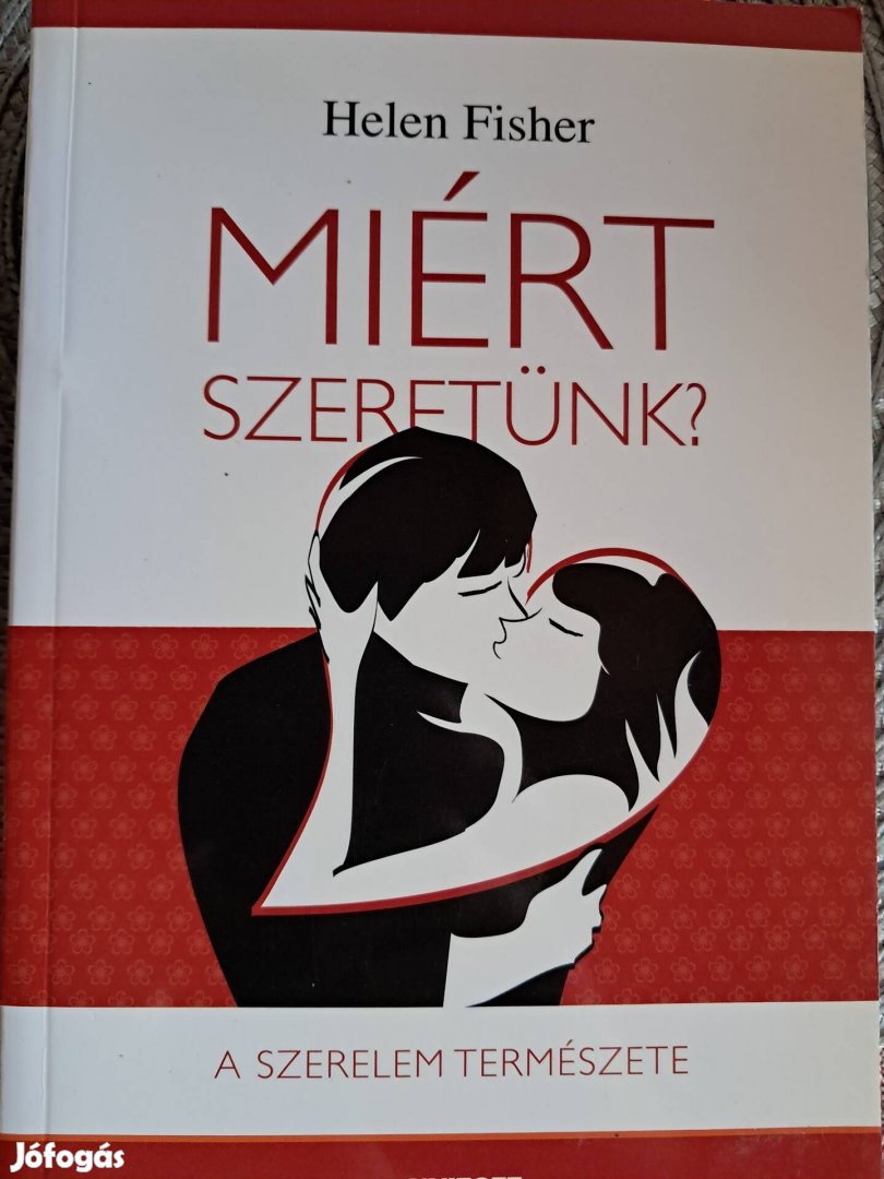 Miért Szeretünk? A Szerelem Természete