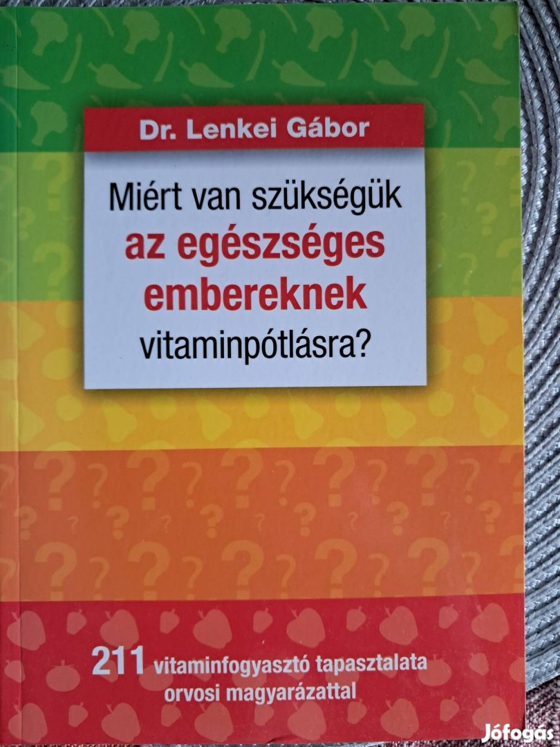 Miért Van Szükségük Az Egészséges Embereknek Vitaminpótlásra 