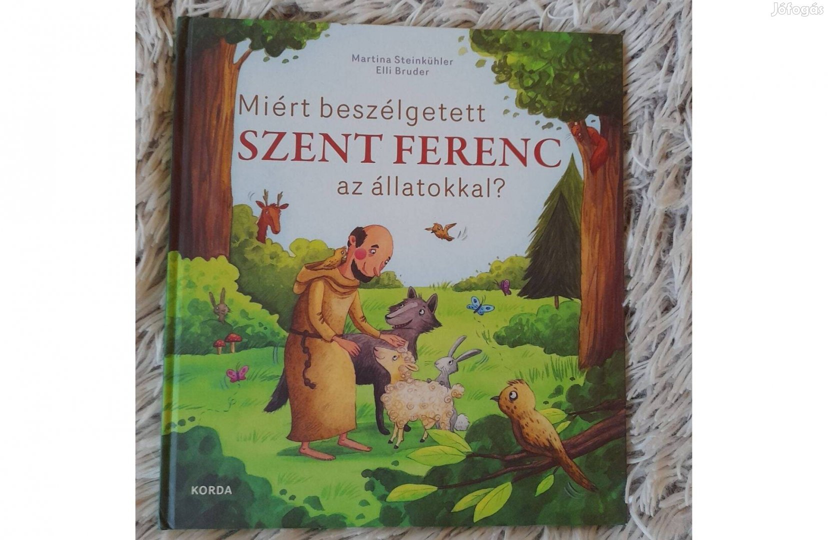 Miért beszélgetett Szent Ferenc az állatokkal?