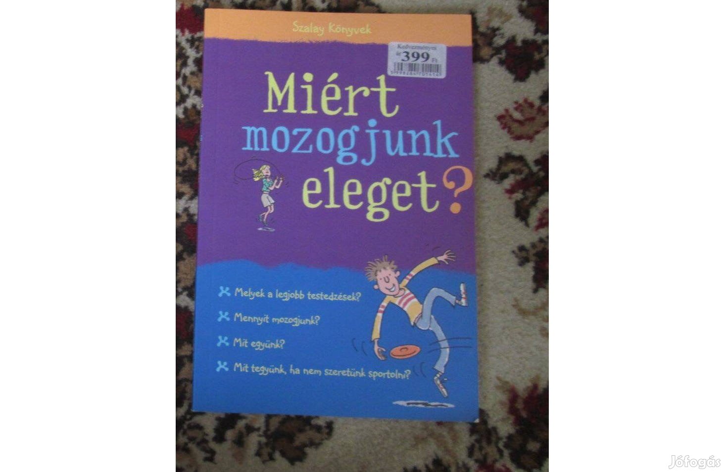 Miért mozogjunk eleget könyv