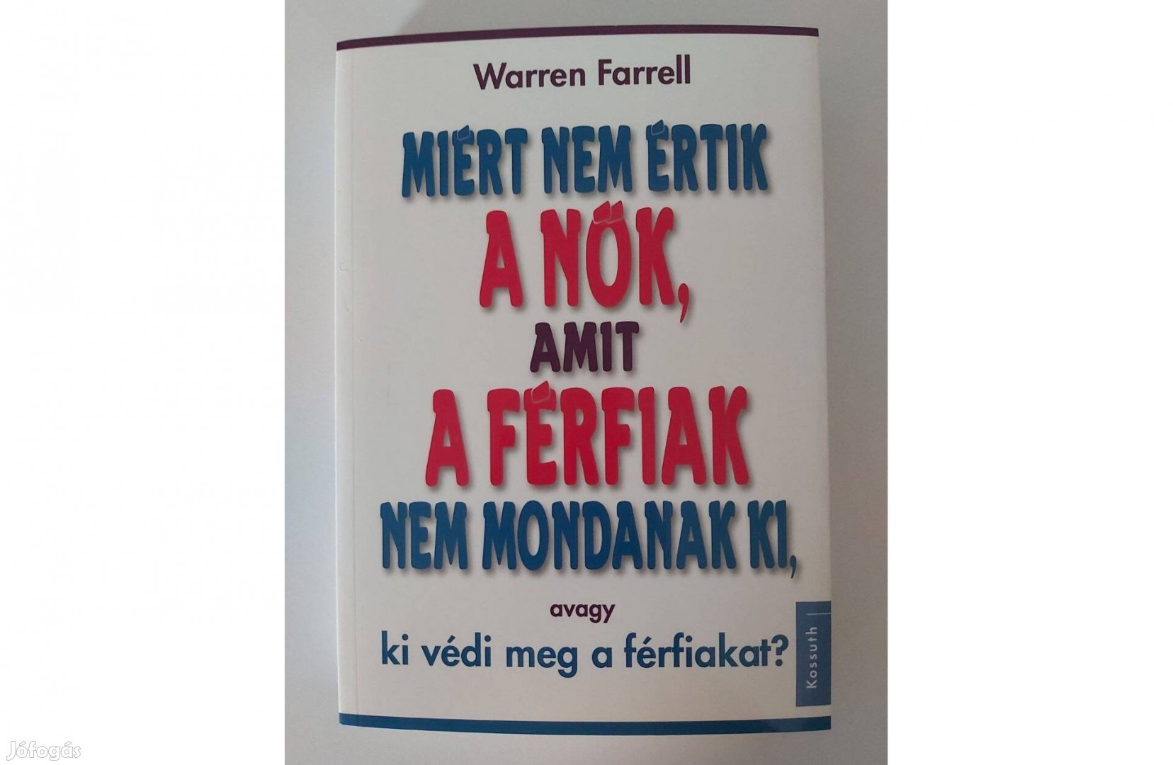 Miért nem értik a nők, amit a férfiak nem mondanak ki