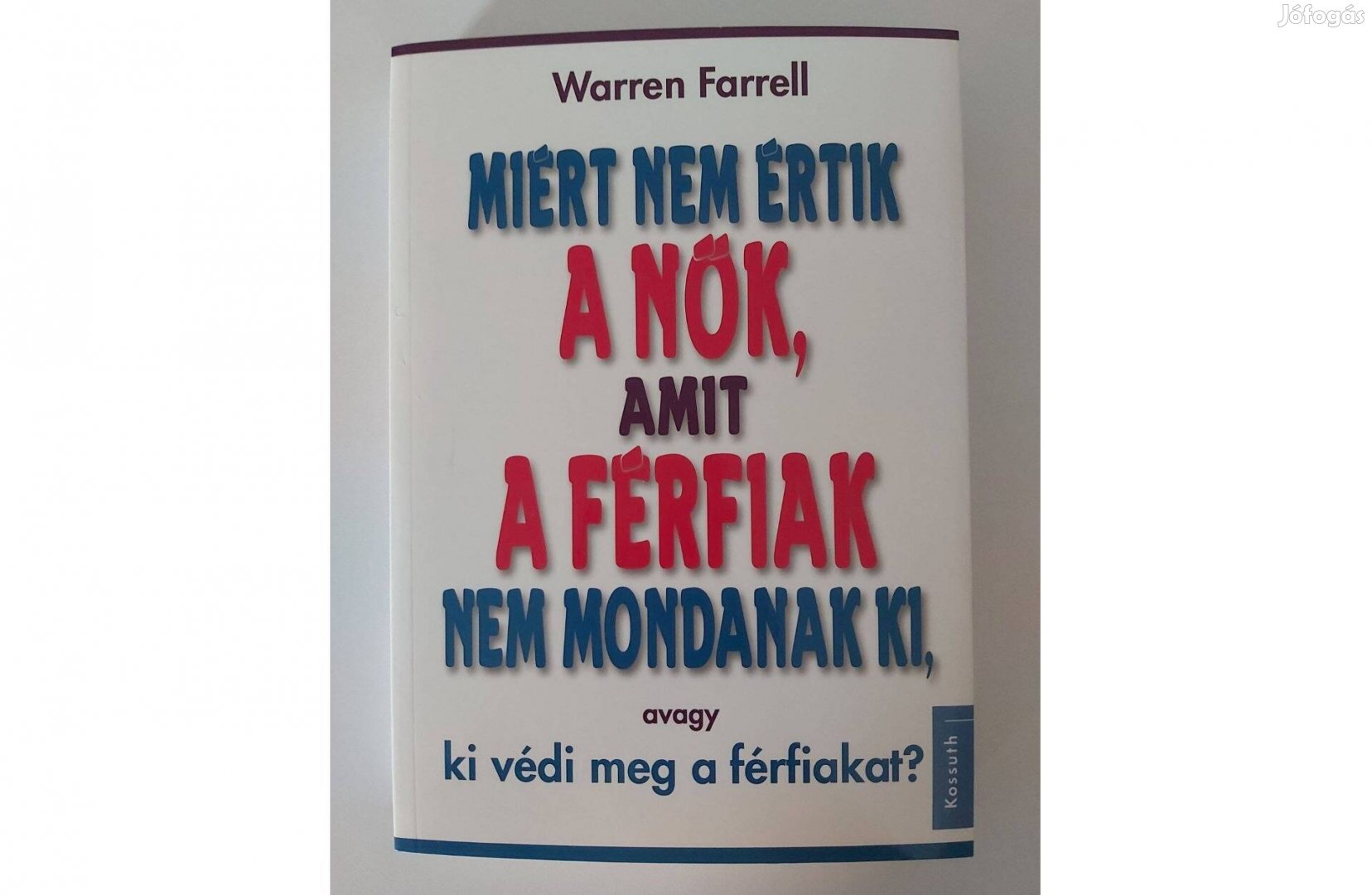 Miért nem értik a nők, amit a férfiak nem mondanak ki