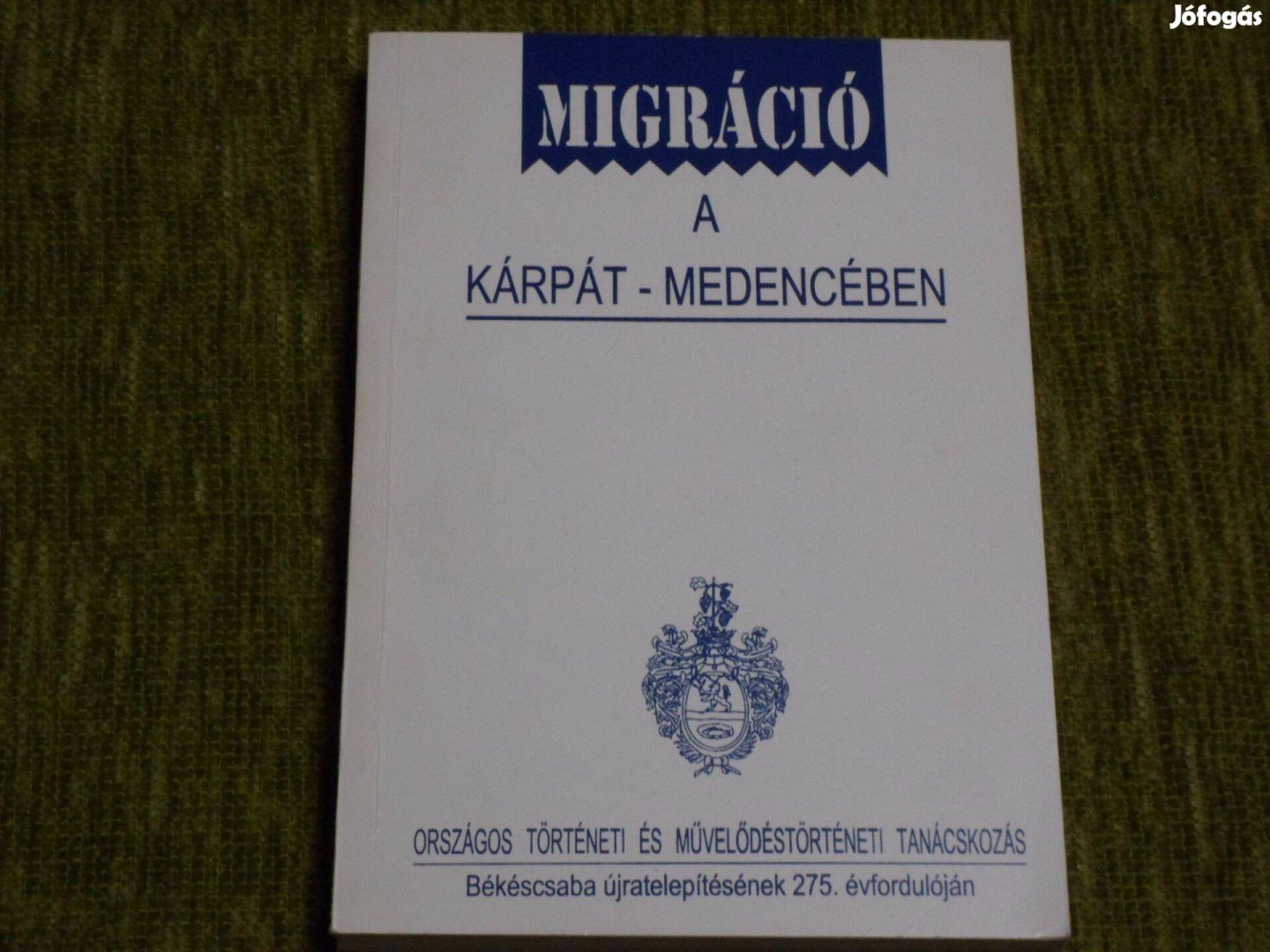 Migráció a Kárpát-medencében - Országos történeti és művelődéstörténe