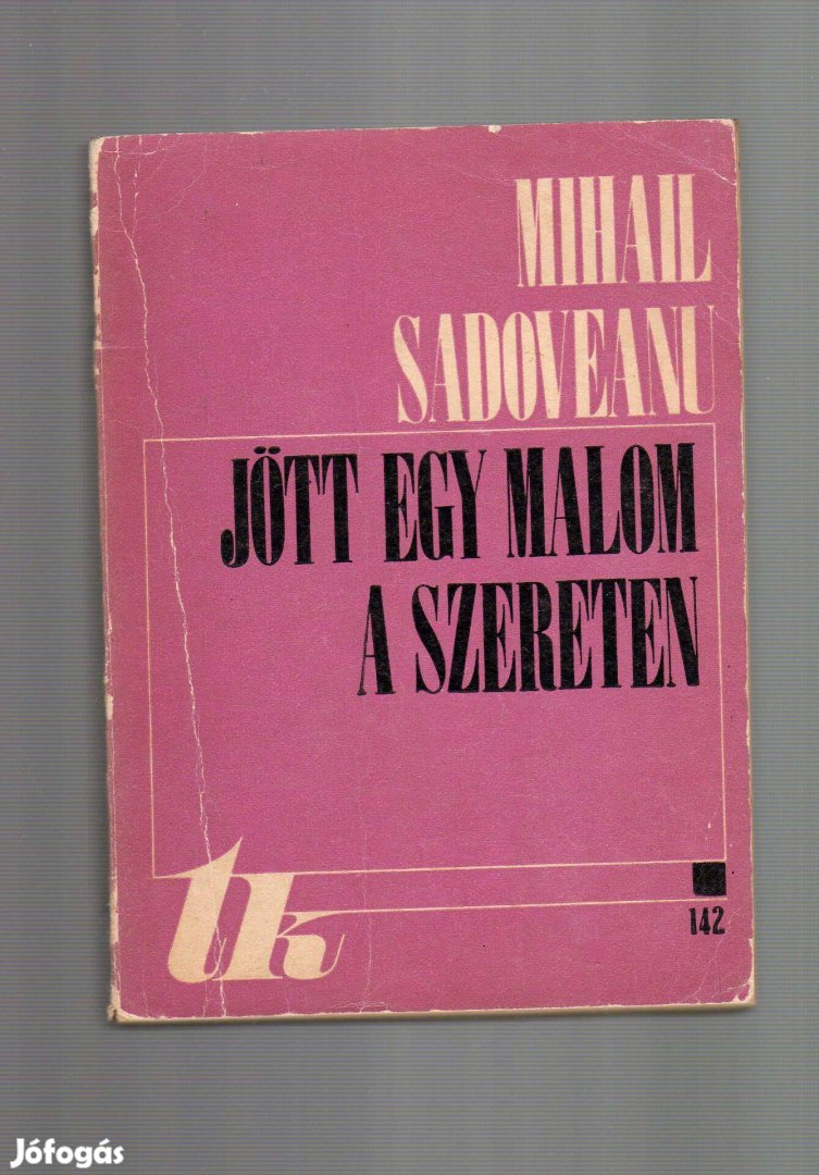 Mihail Sadoveanu: Jött egy malom a Szereten