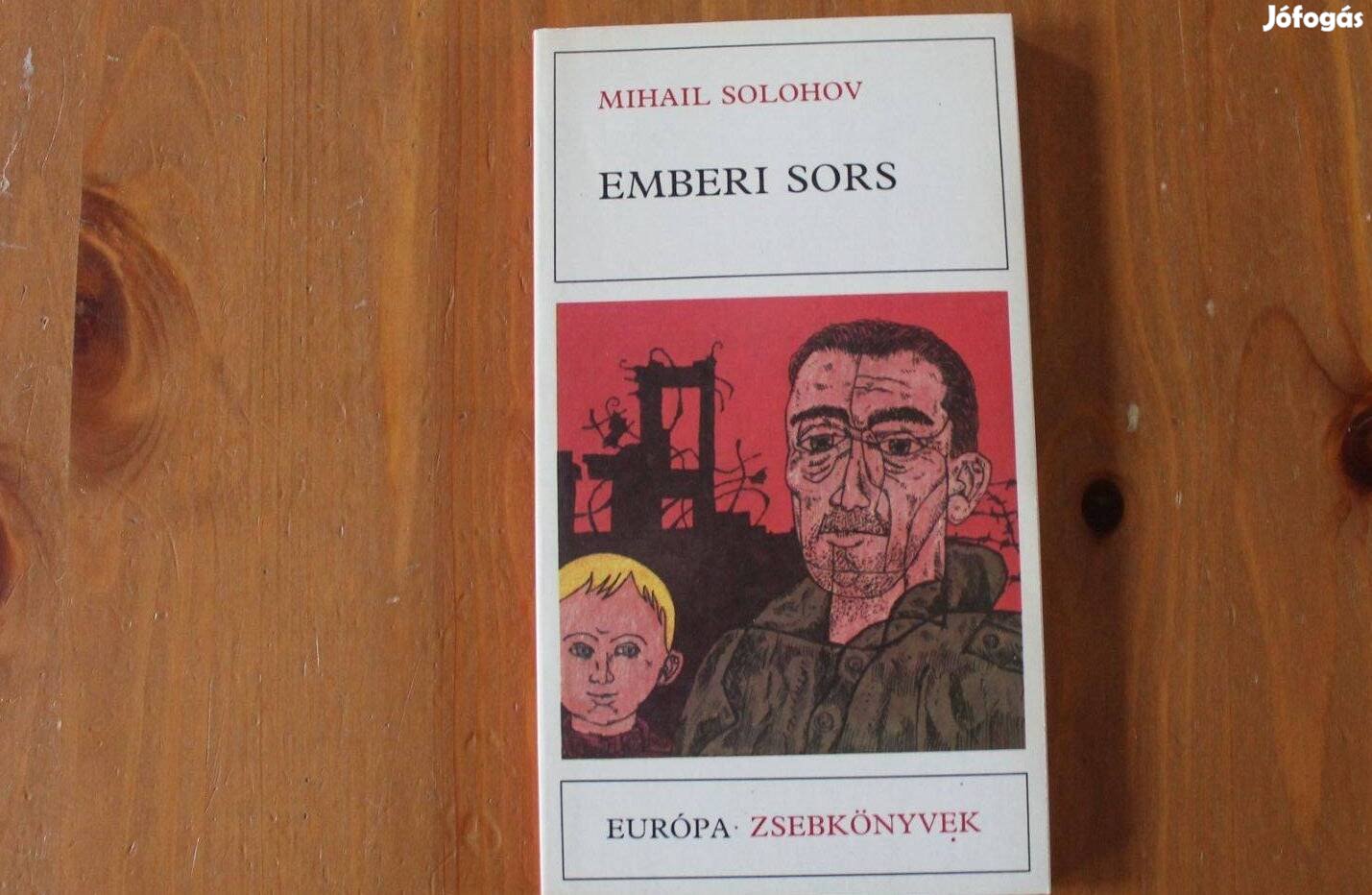 Mihail Solohov - Emberi sors