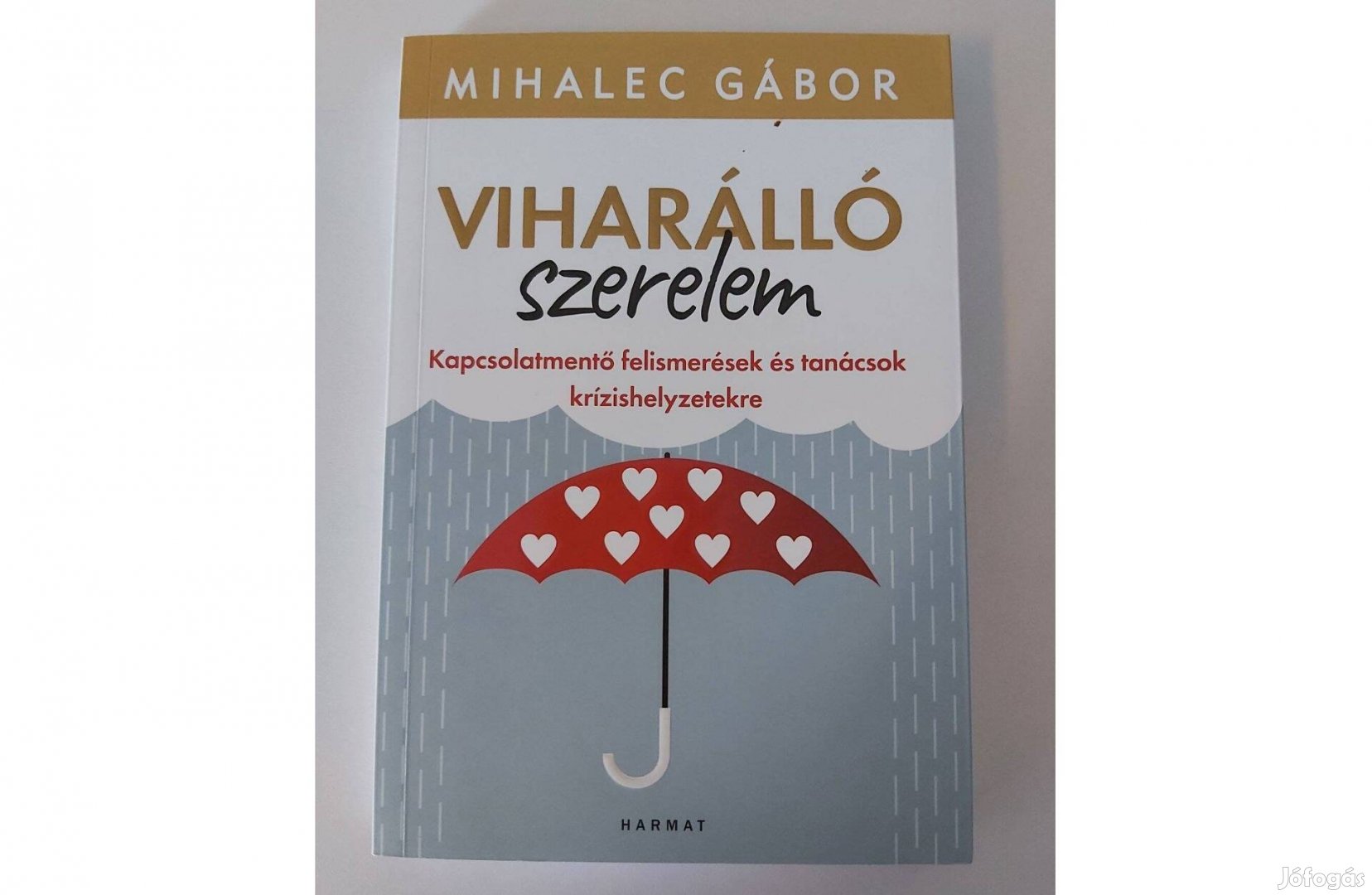 Mihalec Gábor: Viharálló szerelem