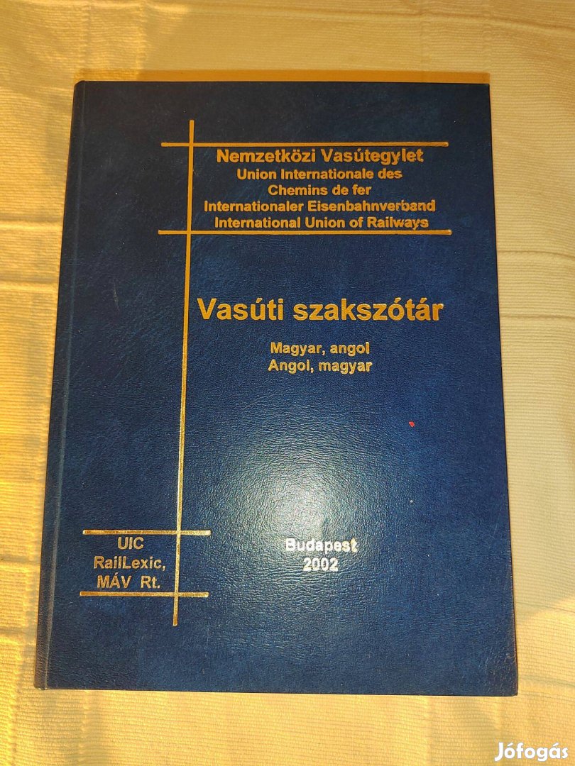 Mihály Zsolt Vasúti szakszótár magyar, angol - angol, magyar