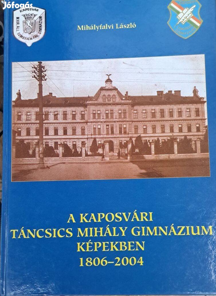 Mihályfalvi László: A Kaposvári Táncsics Mihály Gimnázium képekben 180